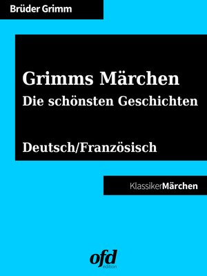 cover image of Grimms Märchen--Die schönsten Geschichten